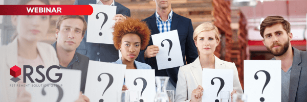 Commonly Asked Questions & Retirement Savings Strategies: Relationship Manager Insights